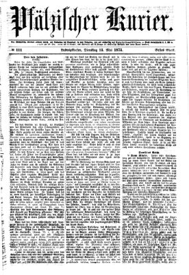 Pfälzischer Kurier Dienstag 13. Mai 1873