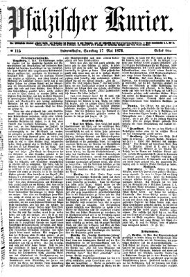 Pfälzischer Kurier Samstag 17. Mai 1873