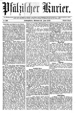 Pfälzischer Kurier Mittwoch 25. Juni 1873