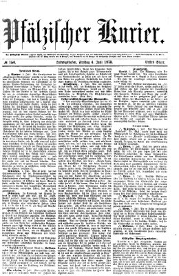 Pfälzischer Kurier Freitag 4. Juli 1873