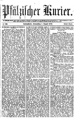 Pfälzischer Kurier Donnerstag 7. August 1873