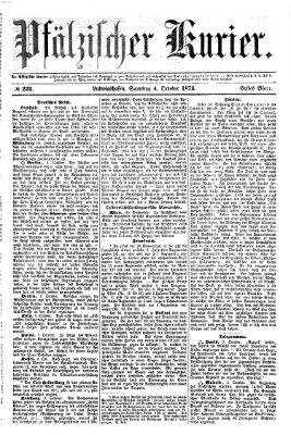 Pfälzischer Kurier Samstag 4. Oktober 1873