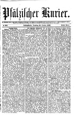 Pfälzischer Kurier Dienstag 28. Oktober 1873