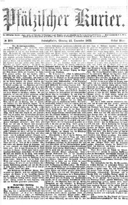 Pfälzischer Kurier Montag 22. Dezember 1873