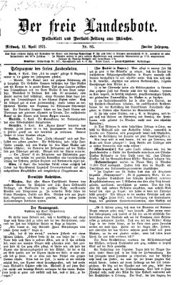 Der freie Landesbote Mittwoch 12. April 1871