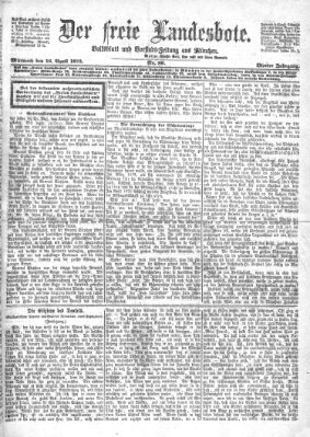 Der freie Landesbote Mittwoch 16. April 1873