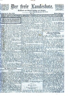 Der freie Landesbote Freitag 25. April 1873