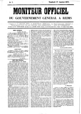 Moniteur officiel du Gouvernement Général à Reims Freitag 27. Januar 1871