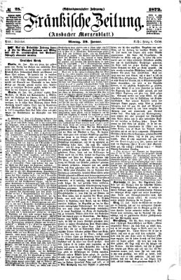 Fränkische Zeitung (Ansbacher Morgenblatt) Montag 29. Januar 1872