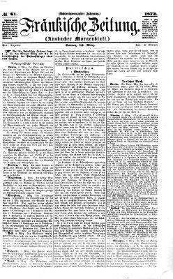 Fränkische Zeitung (Ansbacher Morgenblatt) Sonntag 10. März 1872