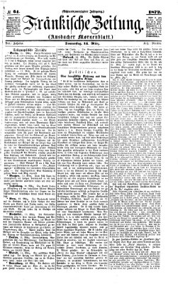 Fränkische Zeitung (Ansbacher Morgenblatt) Donnerstag 14. März 1872