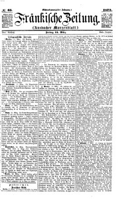 Fränkische Zeitung (Ansbacher Morgenblatt) Freitag 15. März 1872