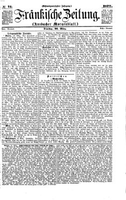 Fränkische Zeitung (Ansbacher Morgenblatt) Dienstag 26. März 1872