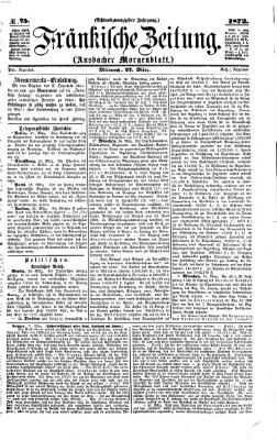 Fränkische Zeitung (Ansbacher Morgenblatt) Mittwoch 27. März 1872