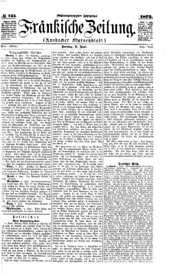 Fränkische Zeitung (Ansbacher Morgenblatt) Freitag 7. Juni 1872