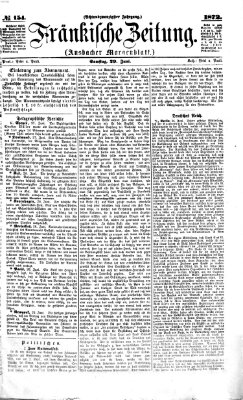 Fränkische Zeitung (Ansbacher Morgenblatt) Samstag 29. Juni 1872