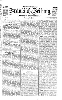 Fränkische Zeitung (Ansbacher Morgenblatt) Samstag 6. Juli 1872