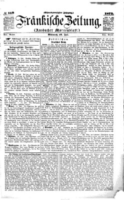 Fränkische Zeitung (Ansbacher Morgenblatt) Mittwoch 17. Juli 1872