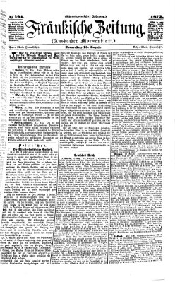 Fränkische Zeitung (Ansbacher Morgenblatt) Donnerstag 15. August 1872