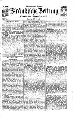 Fränkische Zeitung (Ansbacher Morgenblatt) Samstag 17. August 1872