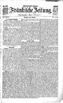 Fränkische Zeitung (Ansbacher Morgenblatt) Sonntag 18. August 1872