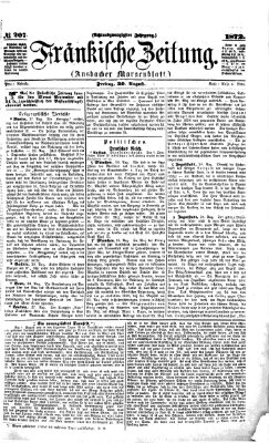 Fränkische Zeitung (Ansbacher Morgenblatt) Freitag 30. August 1872