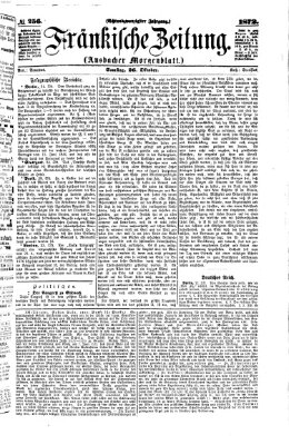 Fränkische Zeitung (Ansbacher Morgenblatt) Samstag 26. Oktober 1872