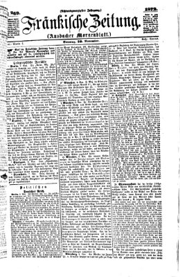 Fränkische Zeitung (Ansbacher Morgenblatt) Sonntag 10. November 1872