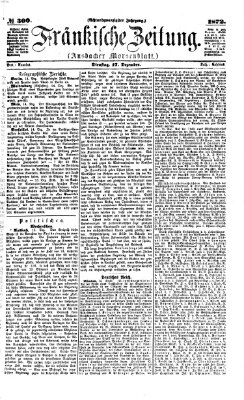 Fränkische Zeitung (Ansbacher Morgenblatt) Dienstag 17. Dezember 1872