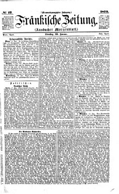 Fränkische Zeitung (Ansbacher Morgenblatt) Dienstag 21. Januar 1873