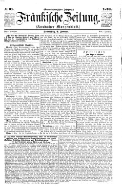 Fränkische Zeitung (Ansbacher Morgenblatt) Donnerstag 6. Februar 1873