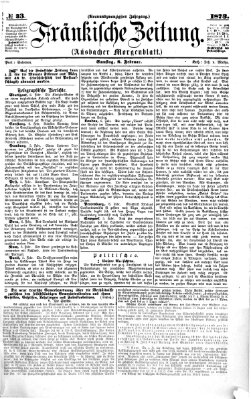 Fränkische Zeitung (Ansbacher Morgenblatt) Samstag 8. Februar 1873