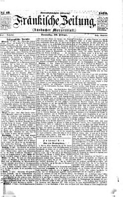 Fränkische Zeitung (Ansbacher Morgenblatt) Donnerstag 20. Februar 1873