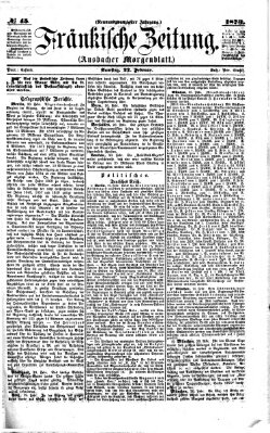 Fränkische Zeitung (Ansbacher Morgenblatt) Samstag 22. Februar 1873