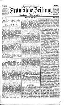 Fränkische Zeitung (Ansbacher Morgenblatt) Mittwoch 12. März 1873