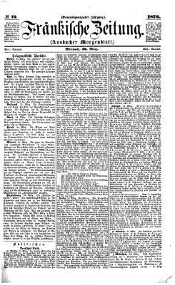 Fränkische Zeitung (Ansbacher Morgenblatt) Mittwoch 26. März 1873