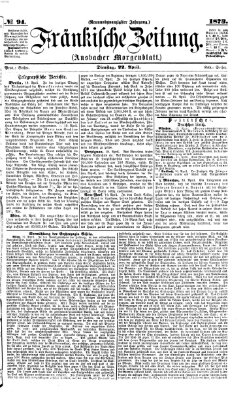 Fränkische Zeitung (Ansbacher Morgenblatt) Dienstag 22. April 1873