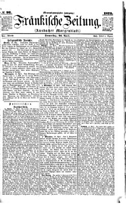 Fränkische Zeitung (Ansbacher Morgenblatt) Donnerstag 24. April 1873