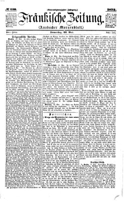 Fränkische Zeitung (Ansbacher Morgenblatt) Donnerstag 22. Mai 1873