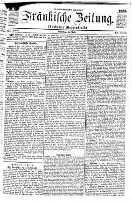 Fränkische Zeitung (Ansbacher Morgenblatt) Samstag 5. Juli 1873