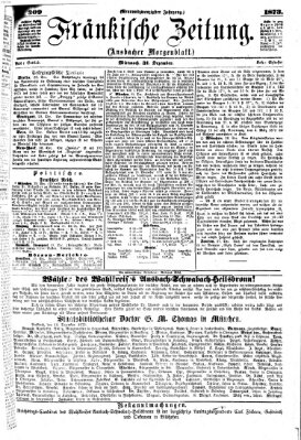 Fränkische Zeitung (Ansbacher Morgenblatt) Mittwoch 31. Dezember 1873