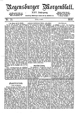 Regensburger Morgenblatt Freitag 5. April 1872