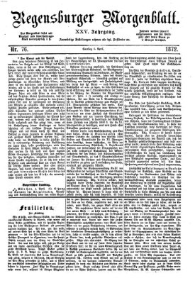 Regensburger Morgenblatt Samstag 6. April 1872