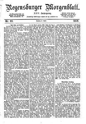 Regensburger Morgenblatt Sonntag 21. April 1872