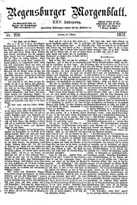 Regensburger Morgenblatt Sonntag 20. Oktober 1872