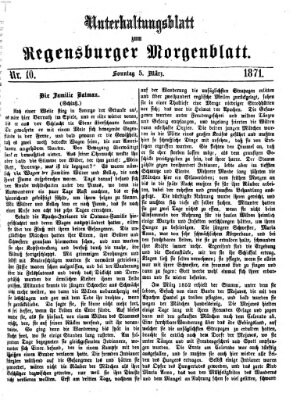 Regensburger Morgenblatt. Unterhaltungsblatt zum Regensburger Morgenblatt (Regensburger Morgenblatt) Sonntag 5. März 1871