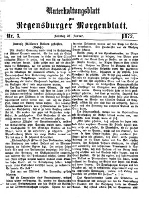 Regensburger Morgenblatt. Unterhaltungsblatt zum Regensburger Morgenblatt (Regensburger Morgenblatt) Sonntag 21. Januar 1872