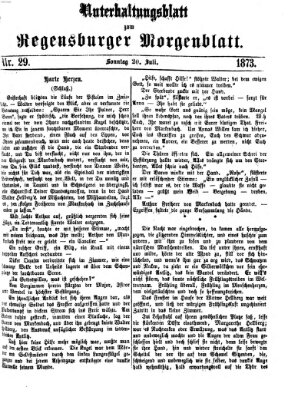 Regensburger Morgenblatt. Unterhaltungsblatt zum Regensburger Morgenblatt (Regensburger Morgenblatt) Sonntag 20. Juli 1873