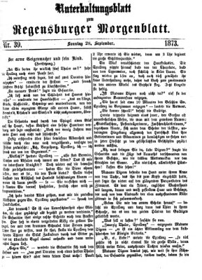 Regensburger Morgenblatt. Unterhaltungsblatt zum Regensburger Morgenblatt (Regensburger Morgenblatt) Sonntag 28. September 1873