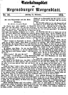 Regensburger Morgenblatt. Unterhaltungsblatt zum Regensburger Morgenblatt (Regensburger Morgenblatt) Sonntag 16. November 1873